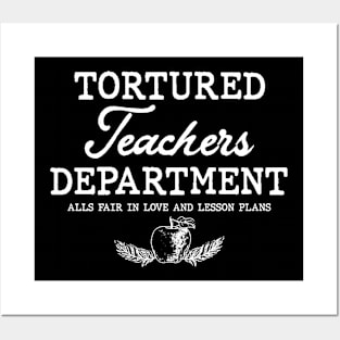 Tortured Teacher Department Posters and Art